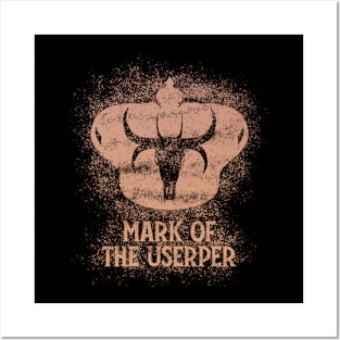 Mark of the Usurper (parchment pattern W/Text) Posters and Art